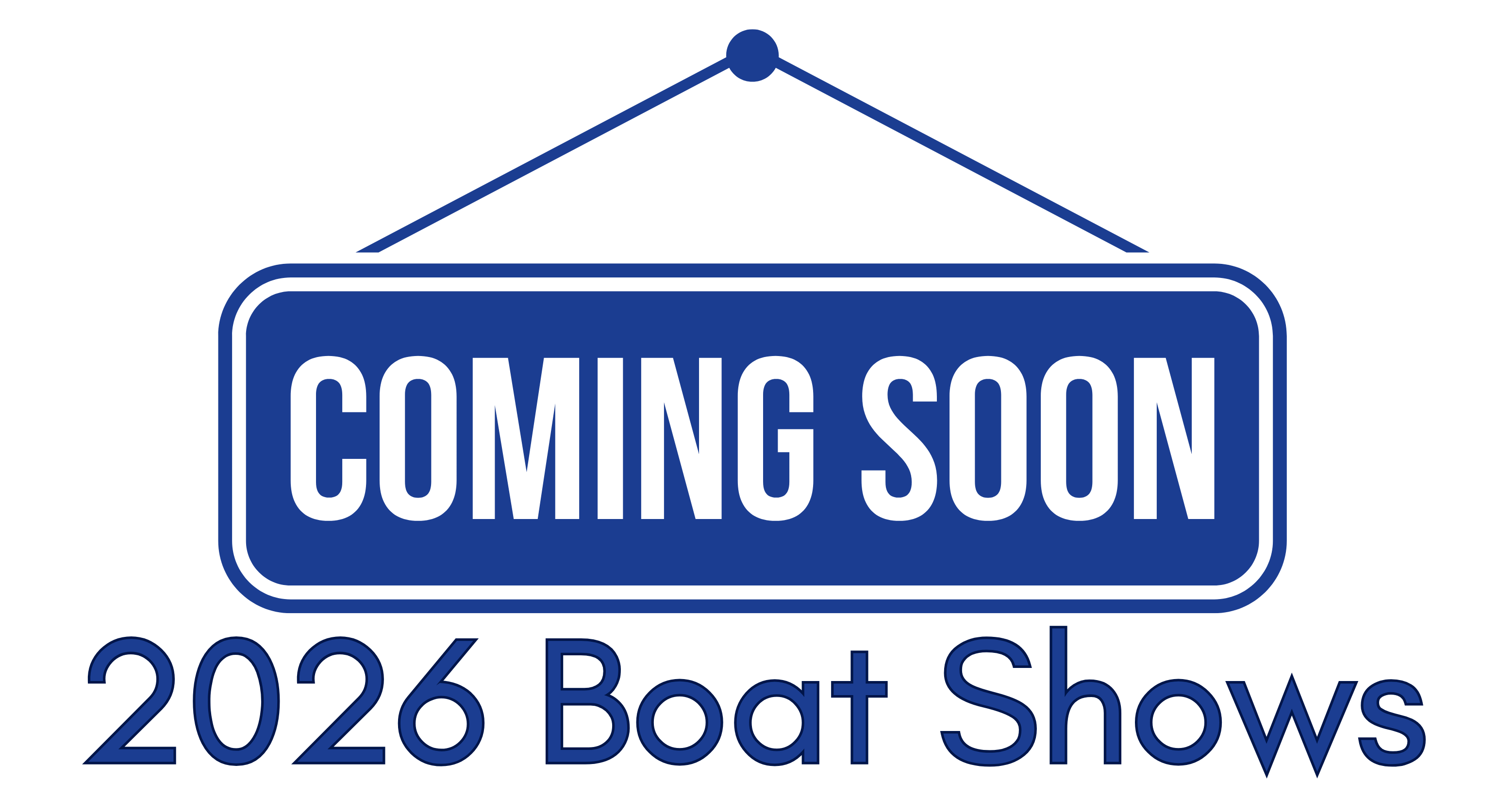 2026 Boat Shows Coming soon